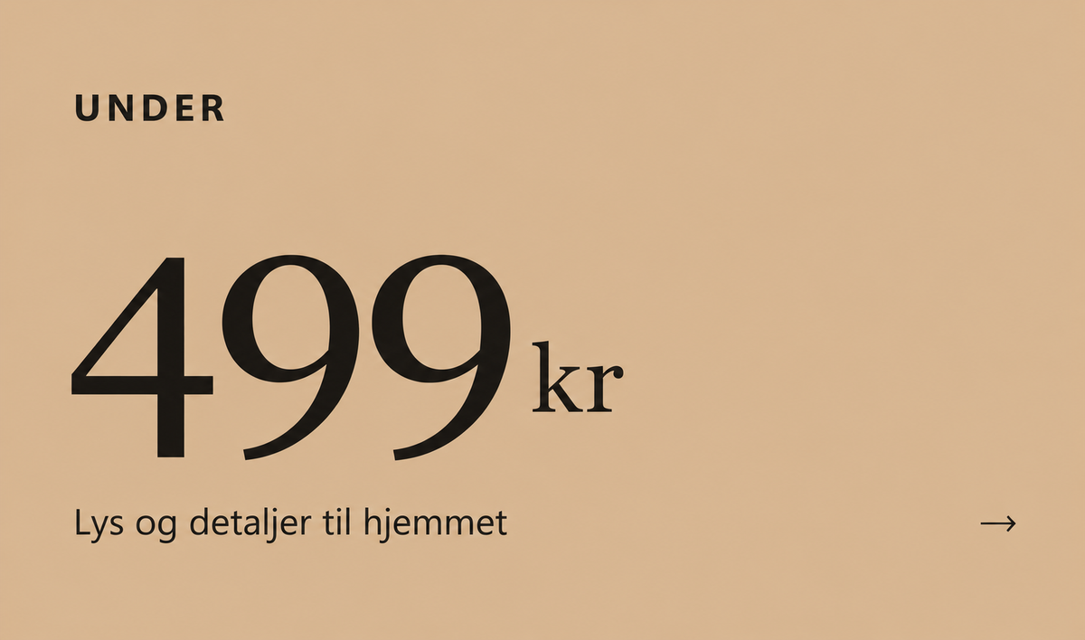 Lys og detaljer til hjemmet →